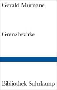 Grenzbezirke (Bibliothek Suhrkamp 1507) （2. Aufl. 2018. 231 S. 184 mm）