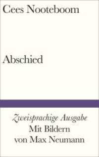 Abschied : Gedicht aus der Zeit des Virus (Bibliothek Suhrkamp 1522) （2021. 87 S. 4 Abb. 220 mm）