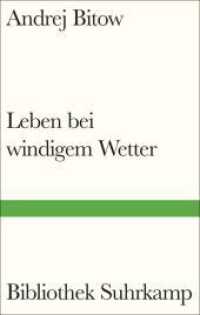 Leben bei windigem Wetter (Bibliothek Suhrkamp 1526) （2021. 154 S. 182 mm）