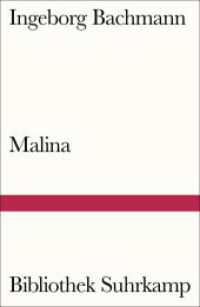 Malina : Roman (Bibliothek Suhrkamp 534) （2016. 357 S. 181 mm）