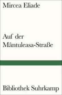 Auf der Mântuleasa-Straße (Bibliothek Suhrkamp 328) （2016. 167 S. 181 mm）