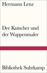 Der Kutscher und der Wappenmaler : Roman (Bibliothek Suhrkamp 428) （2016. 176 S. 181 mm）