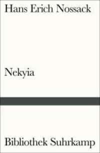 Nekyia : Bericht eines Überlebenden (Bibliothek Suhrkamp 72) （2016. 154 S. 184 mm）