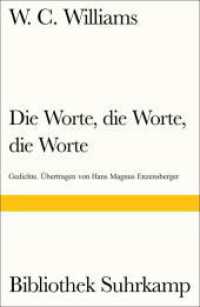 Die Worte, die Worte, die Worte : Gedichte. Amerikanisch und deutsch. Zweisprachige Ausgabe (Bibliothek Suhrkamp 76) （2016. 212 S. 181 mm）
