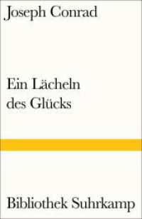 Ein Lächeln des Glücks : Hafengeschichte (Bibliothek Suhrkamp 1368) （2018. 124 S. 181 mm）