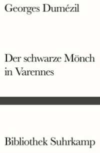 Der schwarze Mönch in Varennes. Nostradamische Posse und Divertissement über die letzten Worte des Sokrates (Bibliothek Suhrkamp 1017) （2018. 149 S. 181 mm）