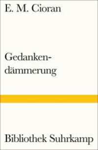 Gedankendämmerung (Bibliothek Suhrkamp 1201) （2019. 260 S. 180 mm）