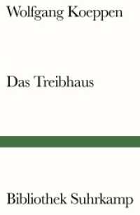 Das Treibhaus (Bibliothek Suhrkamp 659) （2019. 188 S. 181 mm）