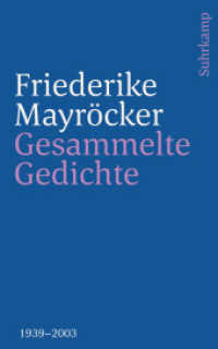 Gesammelte Gedichte : 1939-2003 （2019. 856 S. 206 mm）