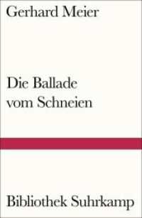 Die Ballade vom Schneien : Roman （2020. 129 S. 180 mm）