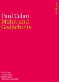 Werke. Tübinger Ausgabe : Mohn und Gedächtnis. Vorstufen - Textgenese - Endfassung （2020. 148 S. Mit Faksimiles. 251 mm）