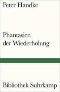 Phantasien der Wiederholung （2020. 99 S. 180 mm）