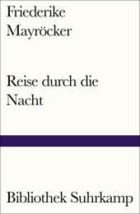 Reise durch die Nacht (Bibliothek Suhrkamp 923) （2020. 136 S. 180 mm）