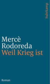 Weil Krieg ist : Roman （2020. 174 S. 205 mm）