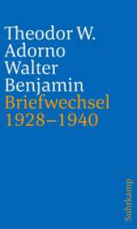 アドルノ＆ベンヤミン往復書簡集1928-1940年　第１巻<br>Briefe und Briefwechsel : Band 1: Theodor W. Adorno/Walter Benjamin. Briefwechsel 1928-1940 （2020. 502 S. 204 mm）