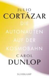 Die Autonauten auf der Kosmobahn : Eine zeitlose Reise Paris - Marseille (Bibliothek Suhrkamp 1481) （2020. 358 S. 215 mm）