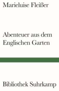 Abenteuer aus dem Englischen Garten : Geschichten (Bibliothek Suhrkamp 223) （2024. 160 S. 184 mm）