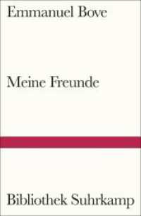 Meine Freunde (Bibliothek Suhrkamp 744) （2024. 209 S. 182 mm）