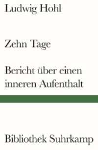 Zehn Tage / Bericht über einen inneren Aufenthalt (Bibliothek Suhrkamp) （2023. 271 S. 180 mm）