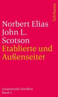 Gesammelte Schriften in 19 Bänden : Band 4: Etablierte und Außenseiter （2024. 326 S. 203 mm）