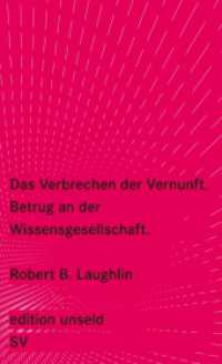 Das Verbrechen der Vernunft : Betrug an der Wissensgesellschaft (Edition Unseld 2) （3. Aufl. 2008. 159 S. 177 mm）