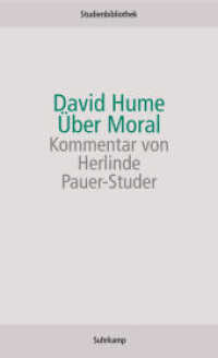 Über Moral : Durchges., überarb. u. m. Kommentar v. Herlinde Pauer-Studer. Kommentierte Ausgabe (Suhrkamp Studienbibliothek Bd.6) （4. Aufl. 2007. 374 S. 177 mm）