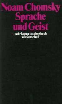 Sprache und Geist : Mit einem Anhang: Linguistik und Politik (suhrkamp taschenbuch wissenschaft 19) （13. Aufl. 2012. 188 S. 176 mm）
