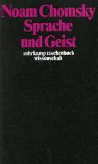 Sprache und Geist : Mit einem Anhang: Linguistik und Politik (suhrkamp taschenbuch wissenschaft 19) （14. Aufl. 2012. 188 S. 176 mm）