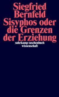 Sisyphos oder die Grenzen der Erziehung (suhrkamp taschenbuch wissenschaft 37) （15. Aufl. 2010. 155 S. 176 mm）