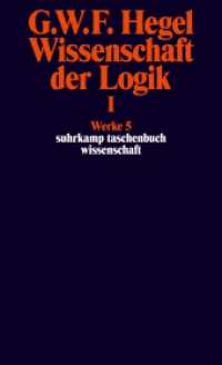 Wissenschaft der Logik Bd.1 : Die objektive Logik. Erstes Buch (Werke in 20 Bänden mit Registerband 5) （13. Aufl. 2012. 464 S. 178 mm）