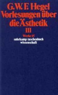 Vorlesungen über die Ästhetik Tl.3 (suhrkamp taschenbuch wissenschaft 615) （12. Aufl. 2018. 577 S. 176 mm）