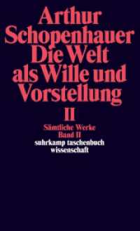 Sämtliche Werke Bd.2 : Die Welt als Wille und Vorstellung 2 (suhrkamp taschenbuch wissenschaft 662) （13. Aufl. 2018. 925 S. 178 mm）