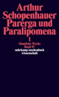 Sämtliche Werke Bd.5/1 : Parerga und Paralipomena. Kleine philosophische Schriften I (suhrkamp taschenbuch wissenschaft 664) （10. Aufl. 2010. 622 S. 177 mm）