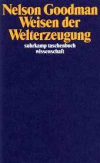 Weisen der Welterzeugung (suhrkamp taschenbuch wissenschaft 863) （10. Aufl. 1990. 184 S. 177 mm）