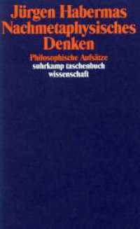 Nachmetaphysisches Denken : Philosophische Aufs&auml;tze (suhrkamp taschenbuch wissenschaft 1004) （7. Aufl. 2013. 286 S. 178 mm）
