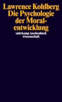 Die Psychologie der Moralentwicklung (suhrkamp taschenbuch wissenschaft 1232) （9. Aufl. 2010. 564 S. 176 mm）