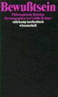 Bewußtsein : Philosophische Beiträge (suhrkamp taschenbuch wissenschaft 1240) （3. Aufl. 1996. 250 S. 176 mm）