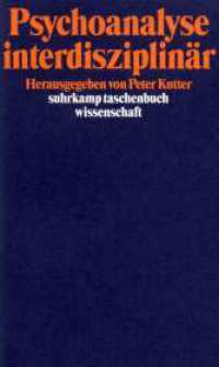 Psychoanalyse interdisziplinär (suhrkamp taschenbuch wissenschaft 1284) （1997. 220 S. 175 mm）
