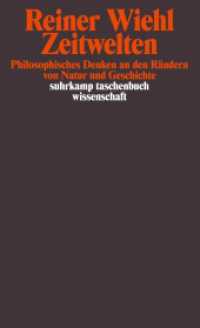 Zeitwelten : Philosophisches Denken an den Rändern von Natur und Geschichte (suhrkamp taschenbuch wissenschaft 1366) （2. Aufl. 1998. 294 S. 177 mm）