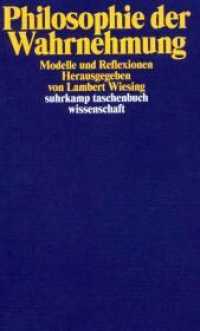 Philosophie der Wahrnehmung : Modelle und Reflexionen (suhrkamp taschenbuch wissenschaft 1562) （9. Aufl. 2015. 399 S. 180 mm）