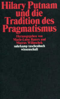 Hilary Putnam und die Tradition des Pragmatismus (suhrkamp taschenbuch wissenschaft 1567) （2002. 445 S. 176 mm）