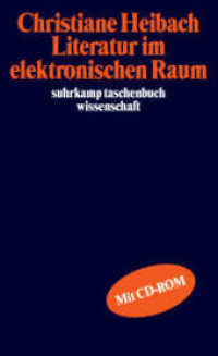 Literatur im elektronischen Raum, m. CD-ROM (suhrkamp taschenbuch wissenschaft 1605) （2003. 292 S. m. Abb. 176 mm）