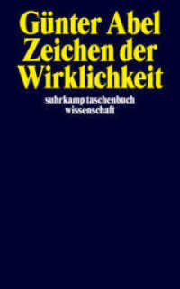 Zeichen der Wirklichkeit (suhrkamp taschenbuch wissenschaft 1651) （2004. 350 S. 177 mm）
