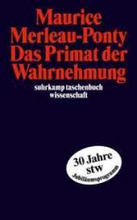 Das Primat der Wahrnehmung (suhrkamp taschenbuch wissenschaft 1676) （8. Aufl. 2016. 131 S. 176 mm）