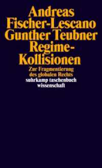 Regime-Kollisionen : Zur Fragmentierung des globalen Rechts (suhrkamp taschenbuch wissenschaft 1803) （2006. 230 S. 178 mm）