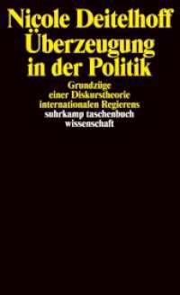 Überzeugung in der Politik : Grundzüge einer Diskurstheorie internationalen Regierens (suhrkamp taschenbuch wissenschaft 1821) （2. Aufl. 2006. 347 S. Mit zahlreichen Abbildungen und Tabellen. 177 mm）