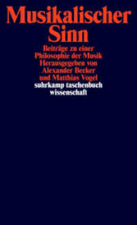 音楽感覚：音楽哲学論考集（文庫オリジナル）<br>Musikalischer Sinn : Beiträge zu einer Philosophie der Musik (suhrkamp taschenbuch wissenschaft 1826) （3. Aufl. 2007. 377 S. 177 mm）