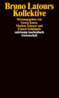 Bruno Latours Kollektive : Kontroversen zur Entgrenzung des Sozialen (suhrkamp taschenbuch wissenschaft 1862) （2. Aufl. 2008. 478 S. Mit Abbildungen. 176 mm）
