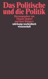 Das Politische und die Politik (suhrkamp taschenbuch wissenschaft 1957) （2. Aufl. 2010. 350 S. 177 mm）
