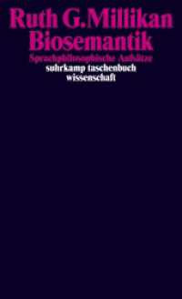 Biosemantik : Sprachphilosophische Aufsätze (suhrkamp taschenbuch wissenschaft 1979) （Originalausgabe. 2012. 205 S. 179 mm）